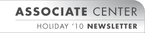 Associate Center - Holiday '10 Newsletter